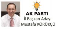 Dr.Mustafa KÖRÜKÇÜ Ak Parti İl Başkan Adayı